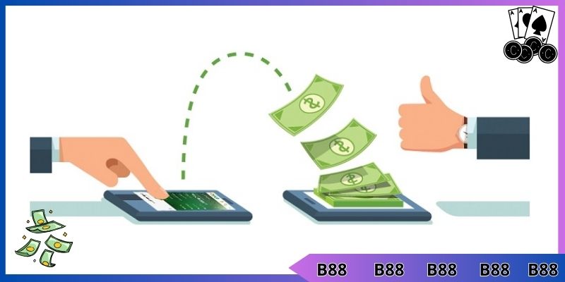 Tiện ích của nạp tiền rút tiền B88